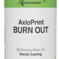 AxioPrint Burn Out